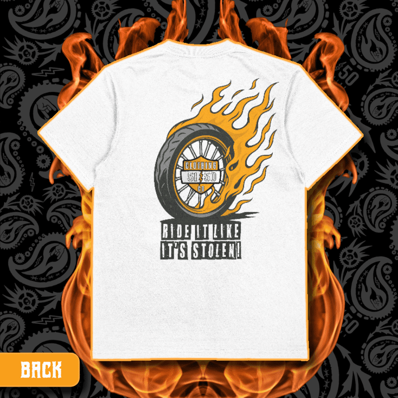 "Ride It, Like It's Stolen" White T-shirt